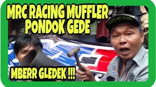 VLOG 275 - Grebek !!! MBERR GLEDEK !!! MRC Racing Muffler Pondok Gede - By : SAID MC (14.6.2019)