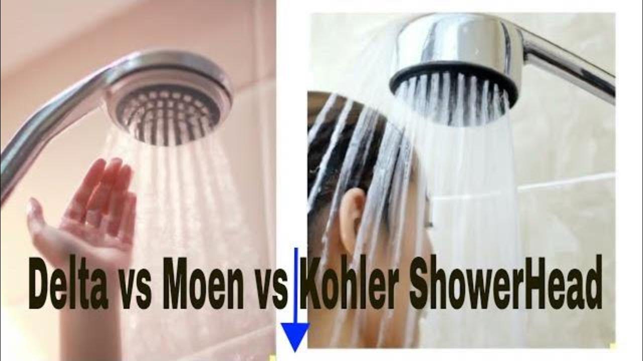 Delta vs Moen vs Kohler ShowerHead 2023 Quality Comparison YouTube