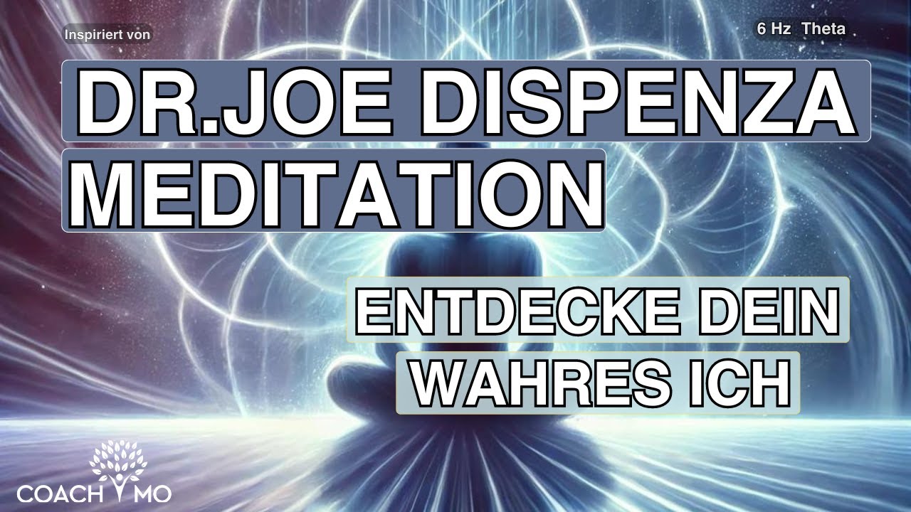 Entdecke Dein Wahres Ich Von Dr Joe Dispenza Inspiriert Meditation entdecke-dein-wahres-ich-von-dr-joe-dispenza-inspiriert-meditation