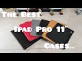 Best Cases for the iPad Pro 11"...