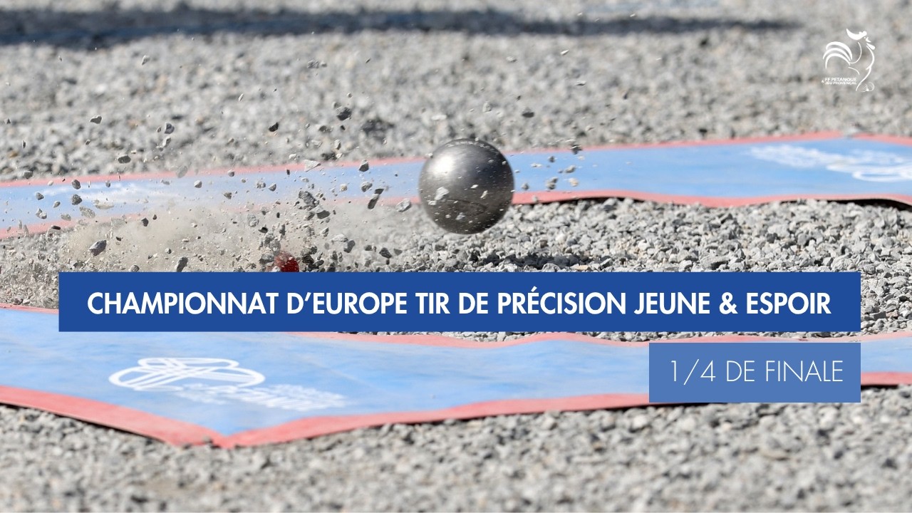 Miniature : Europe Jeune & Espoir - 1/4 de finale tir de précision