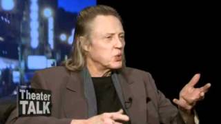 theater talk actor christopher walken