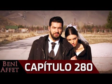 Perdóname (Beni Affet) - Capítulo 280