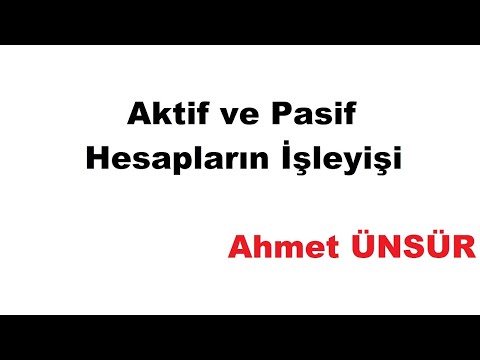 Video: Aktif-pasif Hesap Nasıl Belirlenir