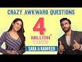 Crazy Awkward Questions With Ranveer Singh & Sara Ali Khan