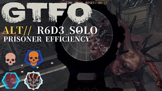 : GTFO ALT://R6D3(PE) Solo "Power Hungry"