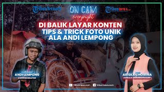 🔴Di Balik Layar Konten Tips & Trick Foto Unik Ala Andi Lempong, Rela Terjun ke Sawah hingga Sungai