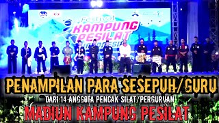 PENAMPILAN KETUA IPSI KAB.MADIUN DAN PARA SESEPUH/GURU DARI 14  PENCAK SILAT/PERGURUAN