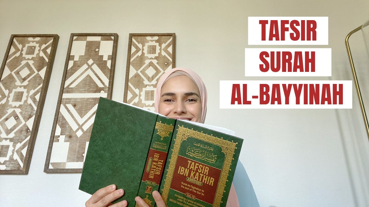 Tafsir Surah Bayyinah