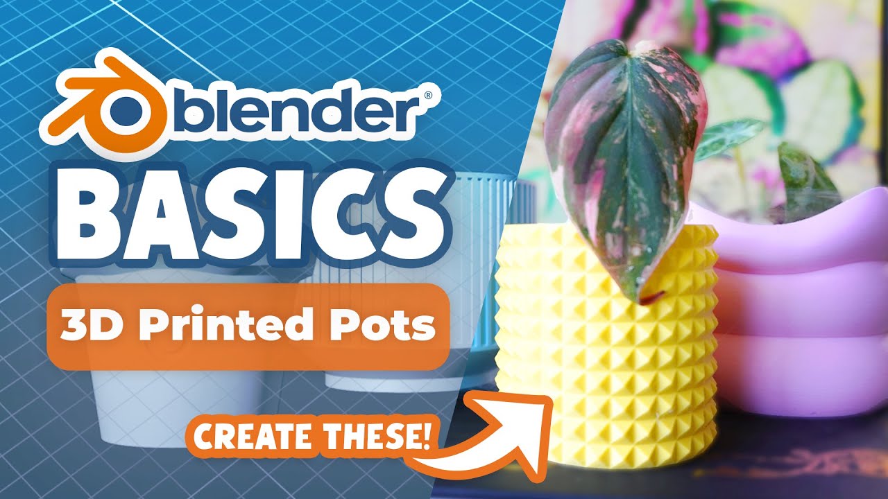 Blender Design Basics for 3D Printing | 4 Easy Plant Pots with the Bambu Lab P1S
