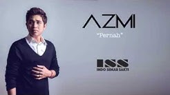 Azmi-pernah | lirik lagu Azmi-pernah  - Durasi: 3:36. 