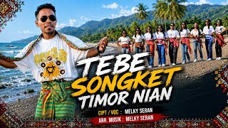 Melky Seran || Tebe Songket Timor Nian ||  Musik Video || Musik : Melky Seran