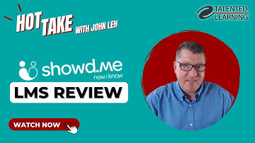 Showd.me Compliance Training Review - Hot Take with John Leh - Talented Learning