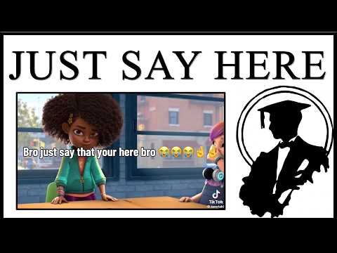 Just Say Here Bro