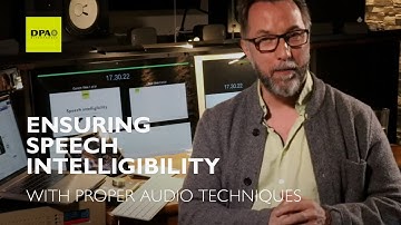 Ensuring speech intelligibility with proper audio techniques