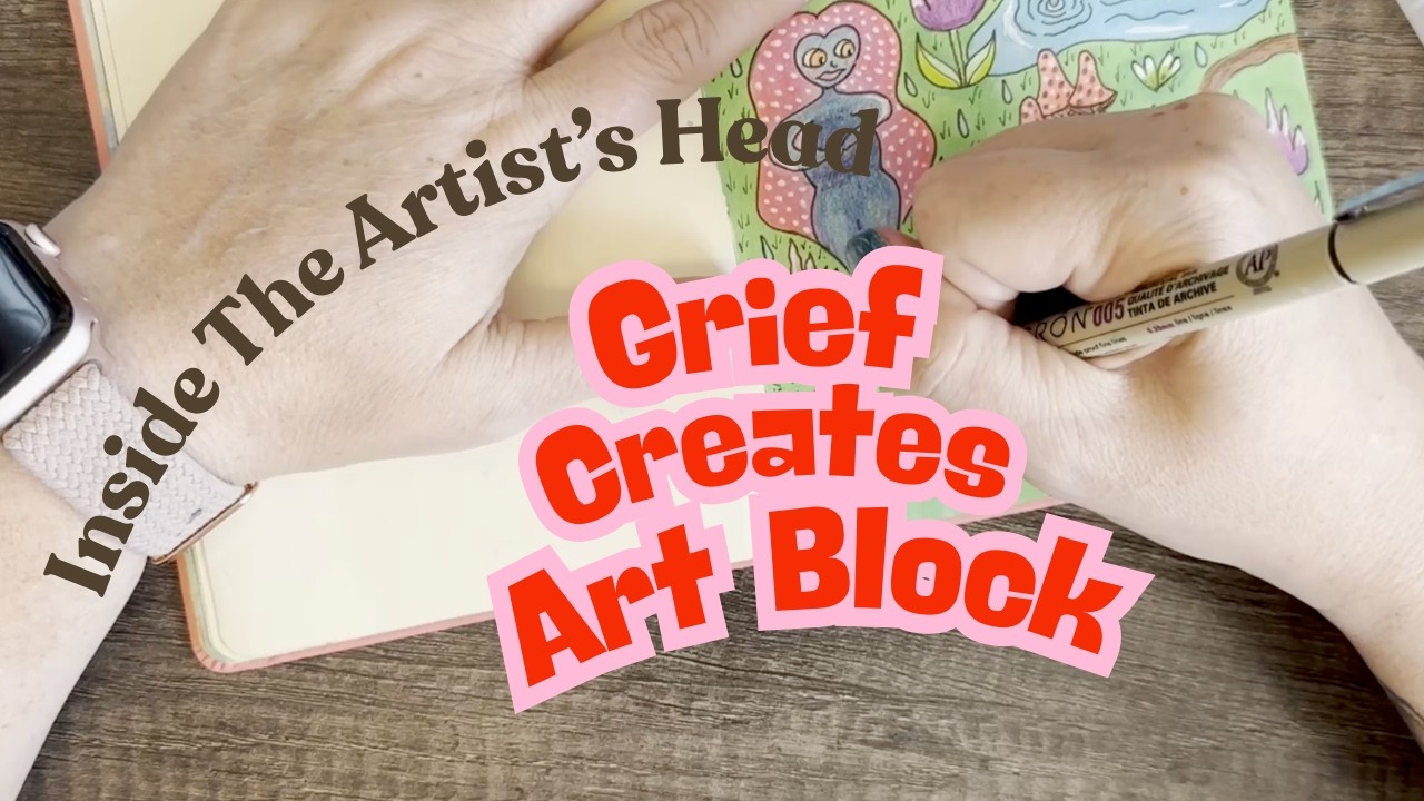 Inside the Artists Head | Why I Couldn’t Make Art Through Grief