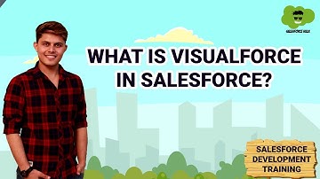 What is Visualforce in Salesforce? | Learn Salesforce Development