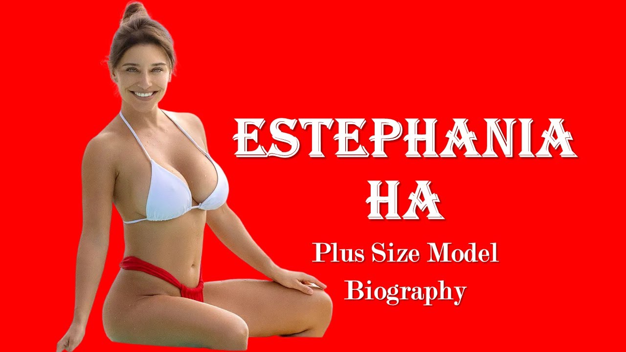 Estephania Ha German Curvy Model Biography Body Measurements