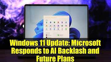 Windows 11 Update: Microsoft Responds to AI Backlash and Future Plans