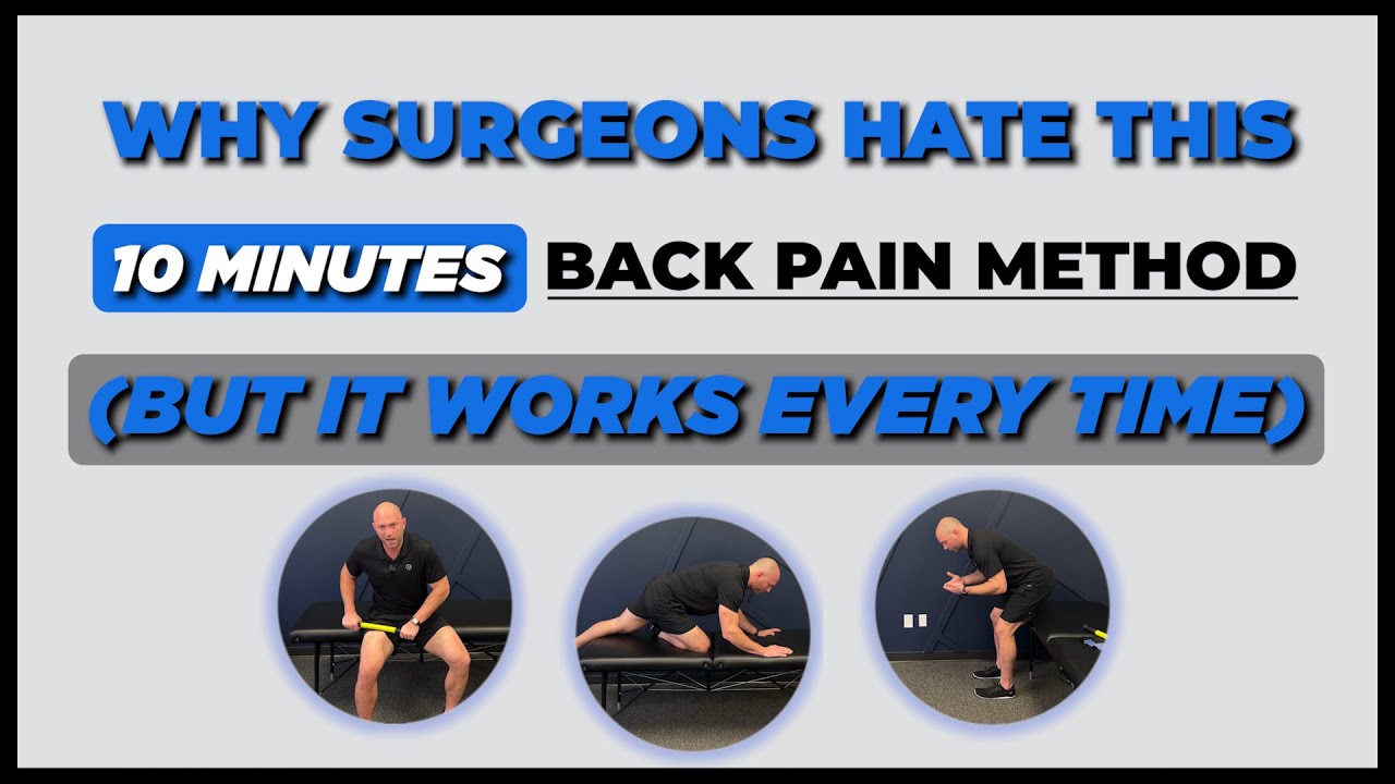 Why Surgeons Hate This 10 Minute Back Pain Method But It Works Every Time