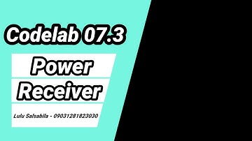 Broadcast receivers | Power Receiver  - Android Fundamentals 07.3