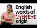 English Words Borrowed from Chinese - English Vocabulary Lesson