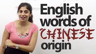 English Words Borrowed from Chinese - English Vocabulary Lesson