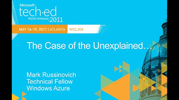 The Case of the Unexplained 2011: Troubleshooting with Mark Russinovich