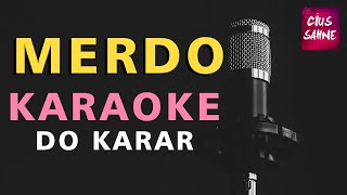 MERDO (SANA BİR GÜN OLSUN) Karaoke Altyapı Türküler - Do Resimi