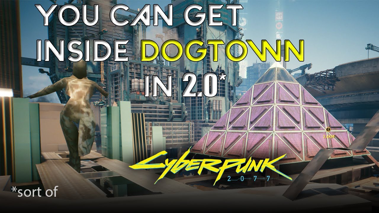 Dogtown IS ALREADY Accessible In Patch 2 0 Of Cyberpunk 2077 YouTube Dogtown IS ALREADY Accessible In Patch 2 0 Of Cyberpunk 2077 YouTube
