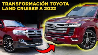 TRANSFORMAMOS LA TOYOTA LAND CRUISER 2008 A LA NUEVA 2022😱