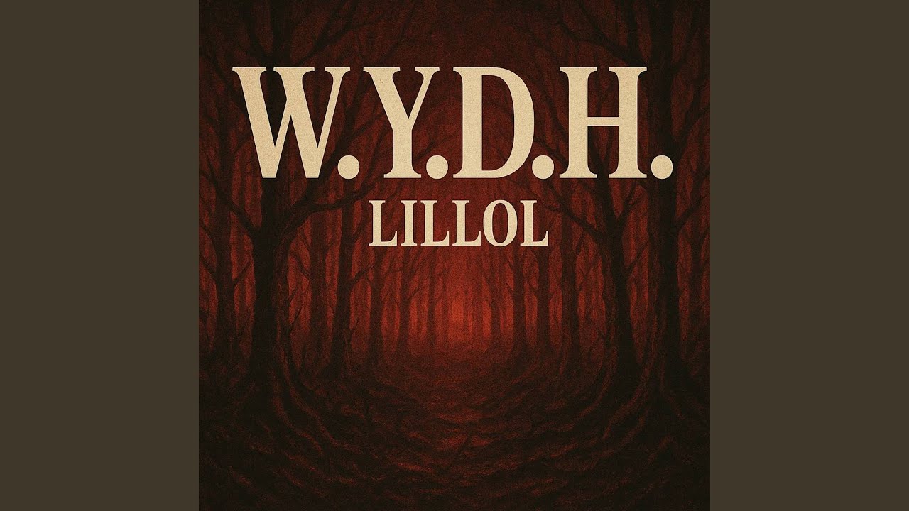 W.Y.D.H.