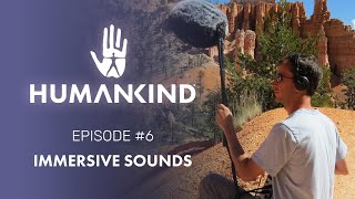 HUMANKIND™ Feature Focus: Immersive Sounds