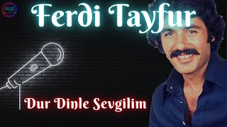 Ferdi Tayfur - Dur Dinle Sevgilim (1973) Resimi