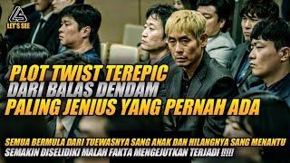 PLOT TWIST ❗❗DARI BALAS DENDAM PALING JENIUS || ALUR CERITA FILM KOREA TERBARU