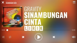 Gravity - Sinambungan Cinta [Lirik]