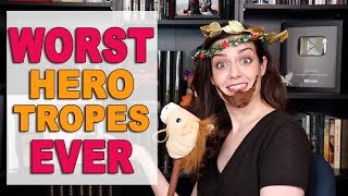 10 WORST HERO TROPES IN FICTION