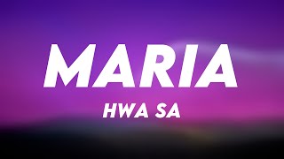 Maria - Hwa Sa (Lyrics Video) 🎻