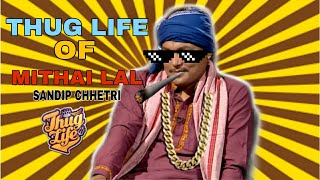 Mithai lal yadav thuglife | funny moments of sandip chhetri