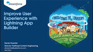 Improve User Experience with Lightning App Builder | Dreamforce 2023