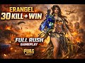 Full Rush Gameplay 🔥 | Erangel 30 Kill + Win | PUBG Mobile