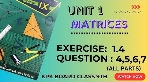 kpk board class 9 math unit 1 Exercise 1.4 Question 4,5,6,7,all parts  lacture 16