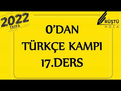 0’dan Türkçe Kampı | Paragrafta Anlatım | 17.DERS / SON DERS | RÜŞTÜ HOCA