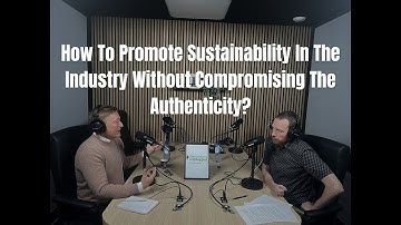 Promoting Industry Sustainability without Compromising Authenticity | 02 | Associations Unplugged