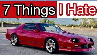 7 things I hate about my 3rd gen Camaro
