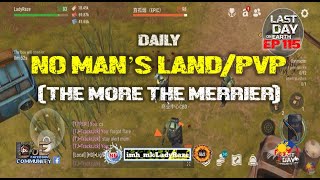 DAILY PVP EP 115  (THE MORE THE MERRIER) - Last Day On Earth: Survival