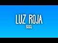 Bxkq LUZ ROJA Slowed Sub Español Lyrics 