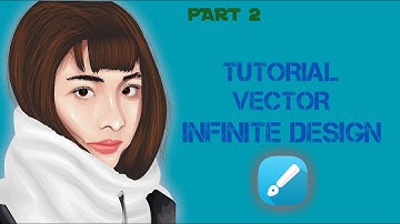 TUTORIAL CARA MEMBUAT VECTOR  INFINITE DESIGN || PART 2 membuat rambut dan bibir