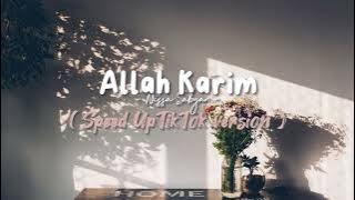 Nissa Sabyan - Allah Karim (Speed Up TikTok version)