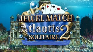 Jewel Match Solitaire: Atlantis 2 screenshot 4